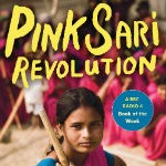 pink sari revolution book cover, Amana Fontanella-Khan 